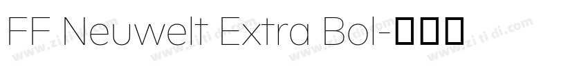 FF Neuwelt Extra Bol字体转换